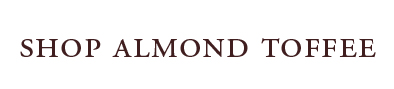 Shop Almond Toffee